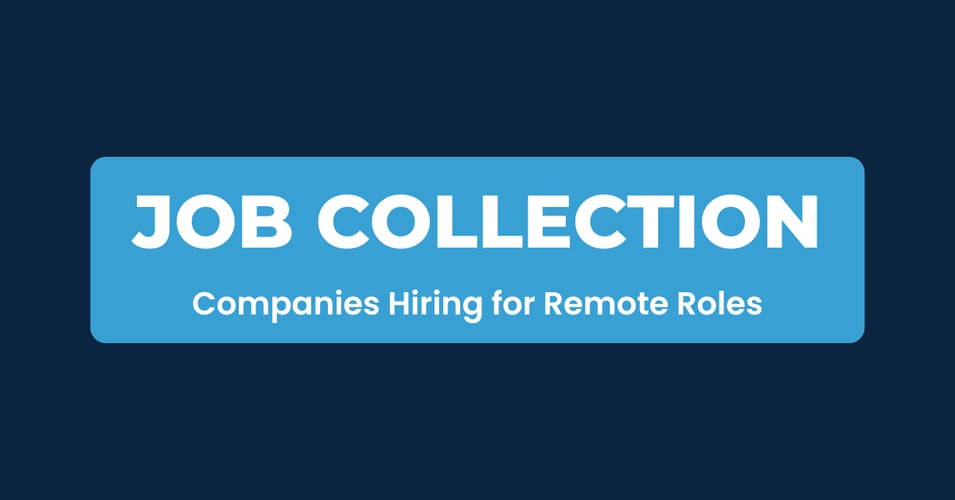 Job collection companies hiring for remote roles now