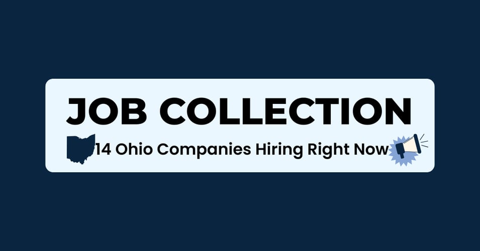 Job Collection: 14 Ohio Companies Hiring Right Now
