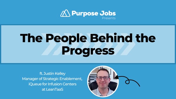 LeanTaaS - The People Behind the Progress - Justin Kelley Cover
