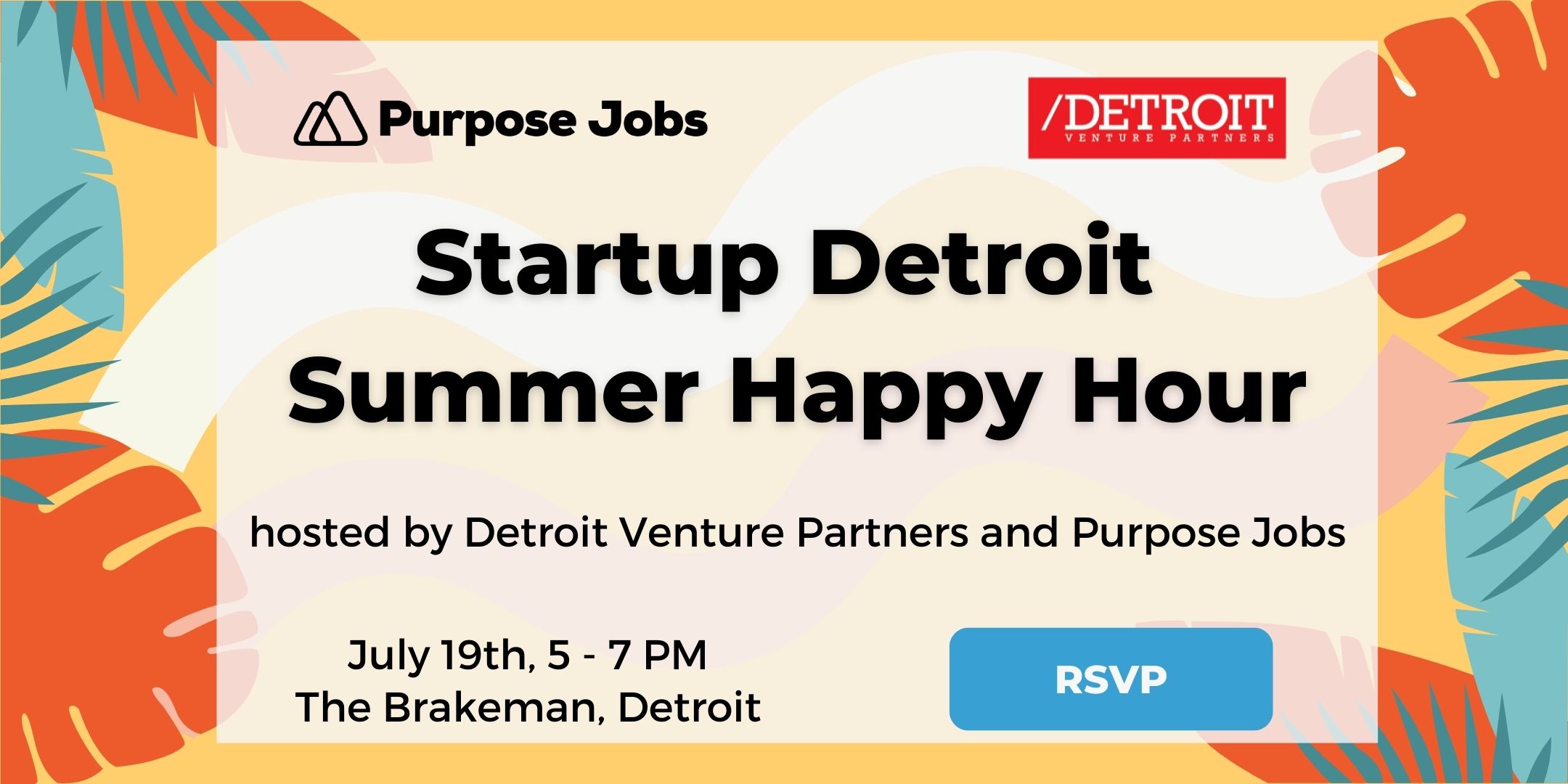 JULY -Detroit Startup & Tech Summer Happy Hour (1)